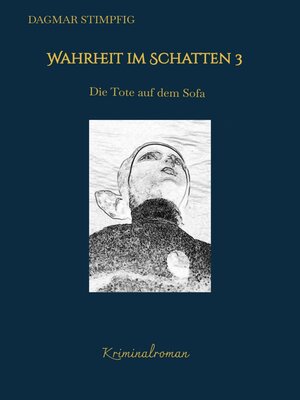 cover image of Wahrheit im Schatten 3, spannend und humorvoll, mit Herz, Kriminalroman, Serie